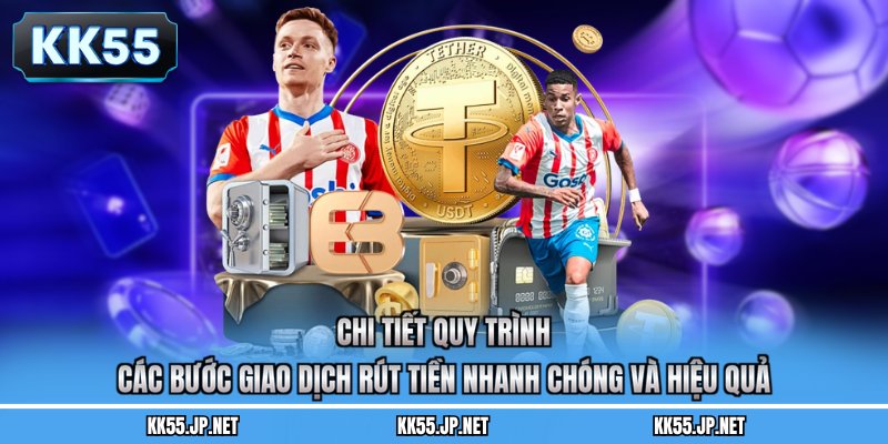 Chi tiết quy trình các bước giao dịch rút tiền nhanh chóng và hiệu quả
